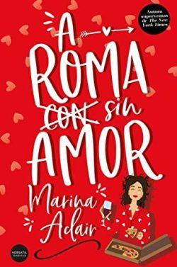 A  Roma  sin  amor  |  Marina  Adair