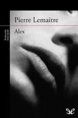 Alex  (Camille  Verhoeven  2)  |  Pierre  Lemaitre