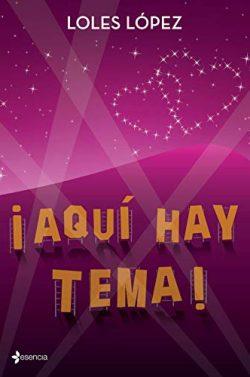 ¡Aquí  hay  tema!  |  Loles  Lopez