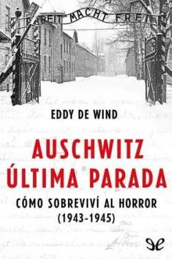 Auschwitz:  última  parada  |  Eddy  de  Wind