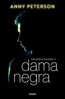 Dama  negra  (Trilogía  Kaissa  2)  |  Anny  Peterson