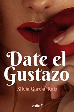 Date  el  Gustazo  |  Silvia  García  Ruiz
