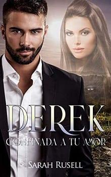 Derek.  Confinada  a  tu  amor  |  Sarah  Rusell