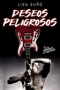 Deseos  peligrosos  |  Lisa  Suñé