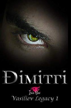 Dimitri  (Vasiliev  Legacy  1)  |  Iris  Boo