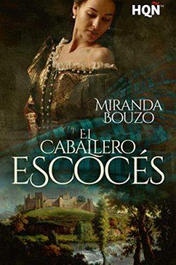 El  caballero  escocés  |  Miranda  Bouzo
