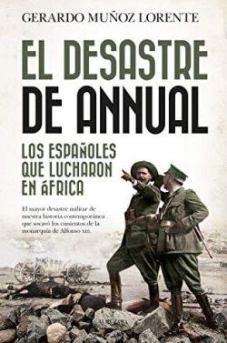 El  desastre  de  Annual  |  Gerardo  Muñoz  Lorente