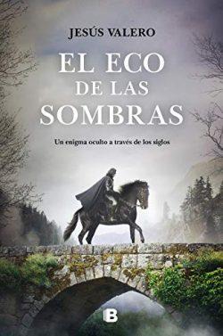 El  eco  de  las  sombras  |  Jesús  Valero