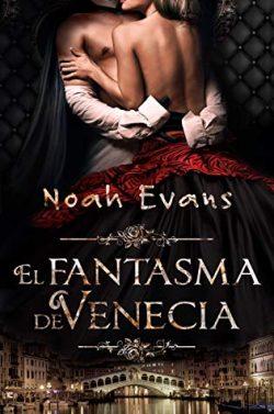 El  Fantasma  de  Venecia  |  Noah  Evans