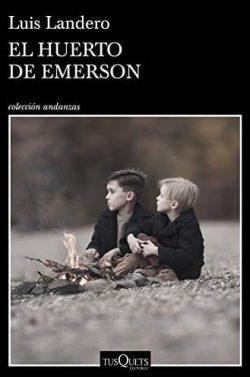 El  huerto  de  Emerson  |  Luis  Landero