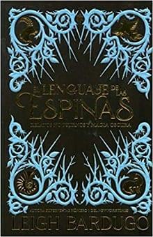 El  lenguaje  de  las  espinas  |  Leigh  Bardugo