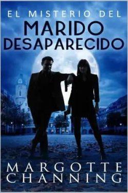 El  misterio  del  marido  desaparecido  |  Margotte  Channing