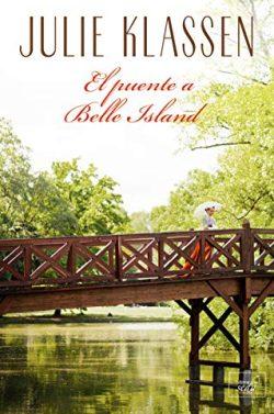 El  puente  a  Belle  Island  |  Julie  Klassen