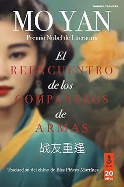 El  reencuentro  de  los  compañeros  de  armas  |  Mo  Yan