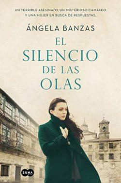 El  silencio  de  las  olas  |  Ángela  Banzas