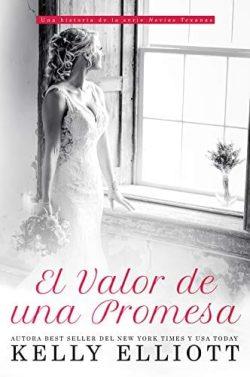 El  valor  de  una  promesa  (Novias  Texanas  2)  |  Kelly  Elliott