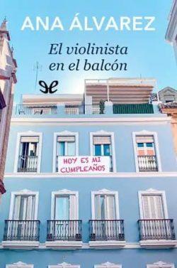 El  violinista  en  el  balcón  |  Ana  Álvarez