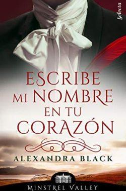 Escribe  mi  nombre  en  tu  corazón  |  Alexandra  Black