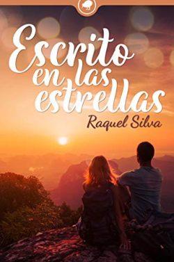 Escrito  en  las  estrellas  |  Raquel  Silva