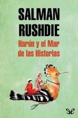 Harún  y  el  Mar  de  las  Historias  |  Salman  Rushdie