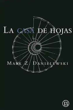 La  casa  de  hojas  |  Mark  Z.  Danielewski