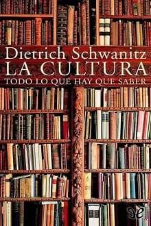 La  cultura  |  Dietrich  Schwanitz