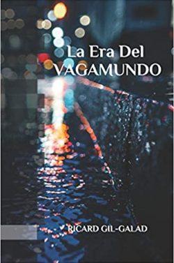La  Era  del  Vagamundo  |  Ricard  Gil-Galad