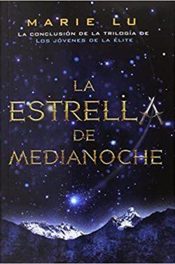 La  Estrella  de  Medianoche  |  Marie  Lu
