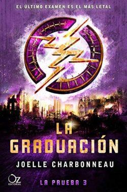 La  graduación  (Trilogía  La  prueba  3)  |  Joelle  Charbonneau
