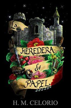 La  heredera  de  papel  |  H.  M.  Celorio