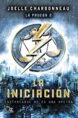 La  iniciación  (Trilogía  La  prueba  2)  |  Joelle  Charbonneau
