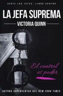 La  jefa  suprema  (Los  Jefes  4)  |  Victoria  Quinn