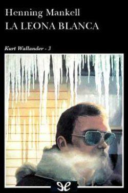 La  leona  blanca  |  Henning  Mankell