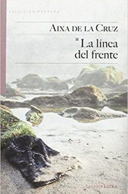 La  línea  del  frente  |  Aixa  de  la  Cruz