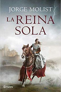 La  reina  sola  |  Jorge  Molist