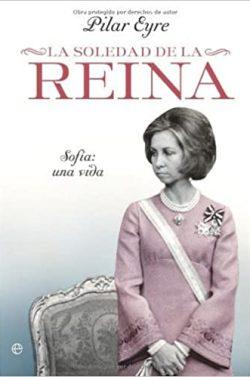 La  soledad  de  la  Reina  |  Pilar  Eyre