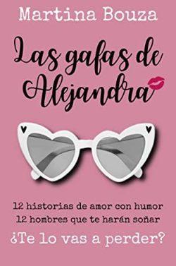 Las  gafas  de  Alejandra  |  Martina  Bouza