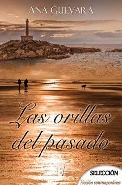 Las  orillas  del  pasado  |  Ana  E.  Guevara