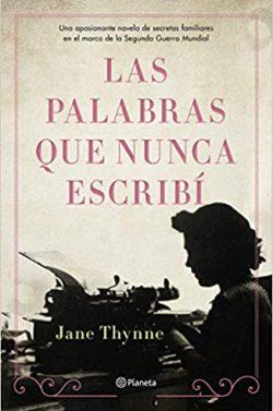 Las  palabras  que  nunca  escribí  |  Jane  Thynne