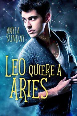 Leo  quiere  a  Aries  (Signos  de  amor  1)  |  Anyta  Sunday