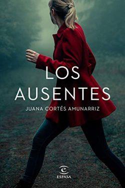 Los  ausentes  |  Juana  Cortés  Amunarriz