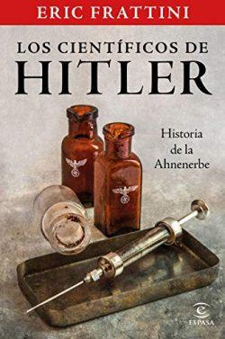 Los  científicos  de  Hitler  |  Eric  Frattini