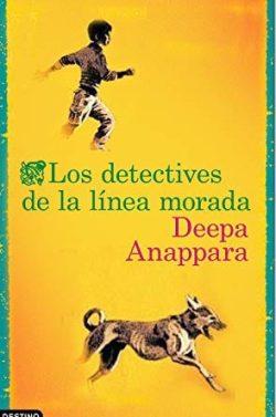 Los  detectives  de  la  línea  morada  |  Deepa  Anappara