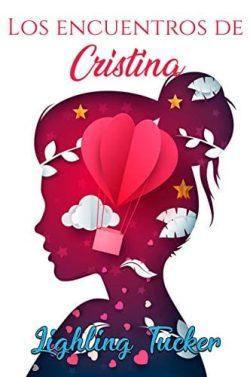 Los  encuentros  de  Cristina  |  Lighling  Tucker