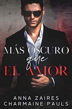 Más  oscuro  que  el  amor  |  Anna  Zaires