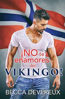 ¡No  te  enamores  del  vikingo!  |  Becca  Devereux