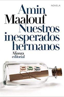Nuestros  inesperados  hermanos  |  Amin  Maalouf