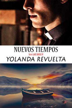 Nuevos  tiempos  (Lake  House  4)  |  Yolanda  Revuelta