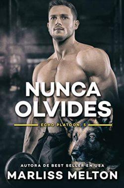 Nunca  olvides  (Echo  Platoon  5)  |  Marliss  Melton