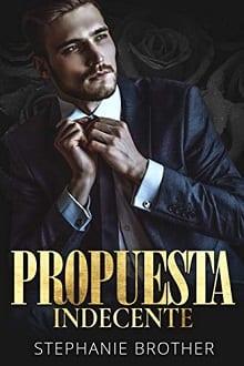 Propuesta  indecente  |  Stephanie  Brother
